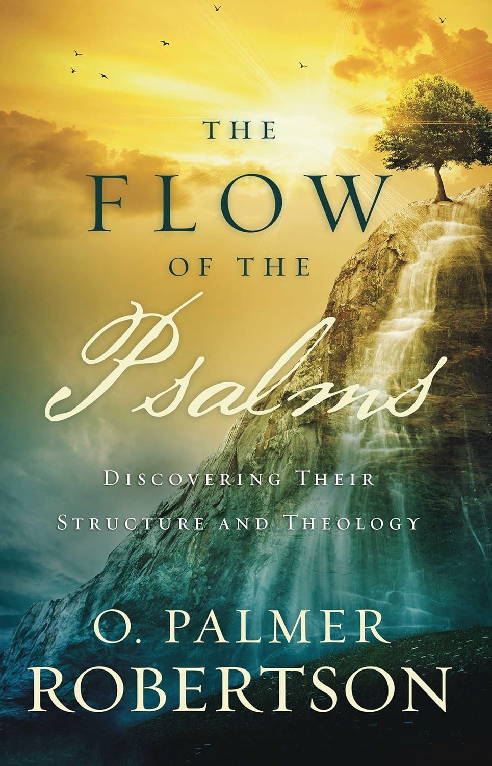 Cover of The Flow of the Psalms by O. Palmer Robertson